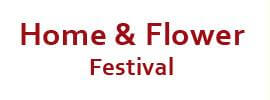 Home & Flower Festival